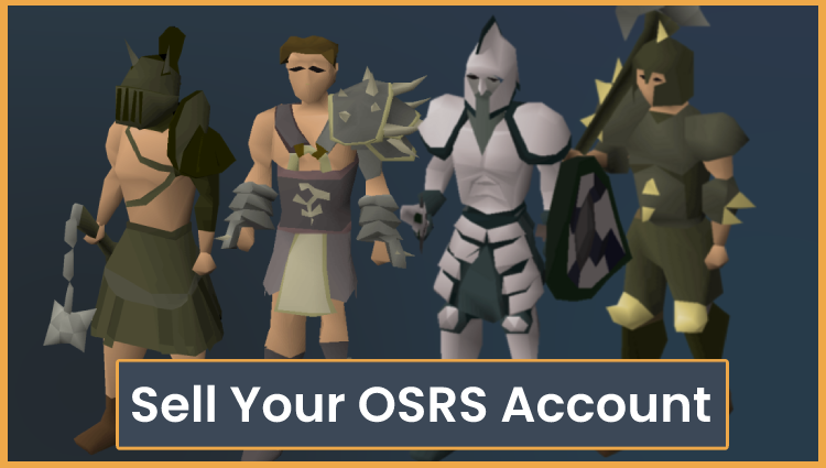 How to Sell Your Old School Runescape Account?