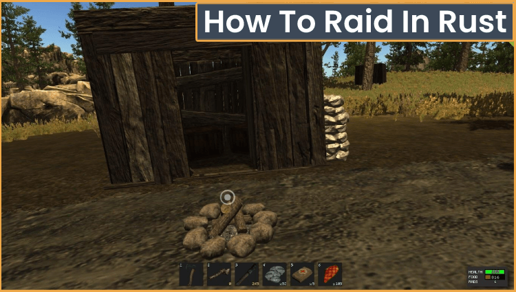 Rust Raiding Guide