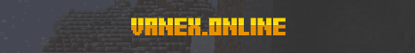 Vanex.Online (Semi-Vanilla Anarchy) 1.19