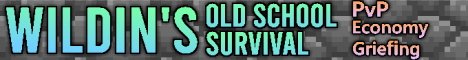 Wildin's Old-School Survival
