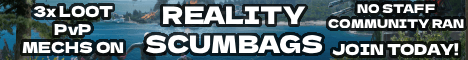 [AU/NZ] Reality SCUMBAGS - 3x Loot, PvP 