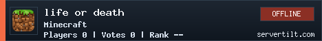 life or death banner
