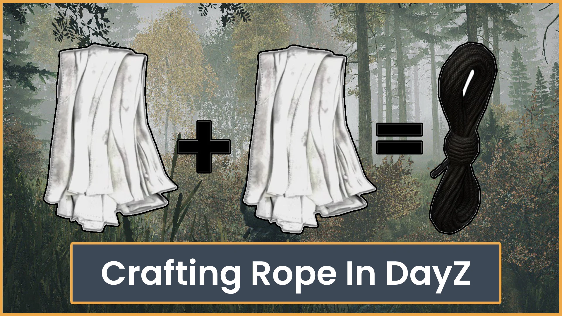 How to Make Rope in DayZ