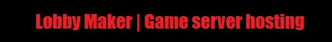 Lobby Maker Game Server Hosting server banner