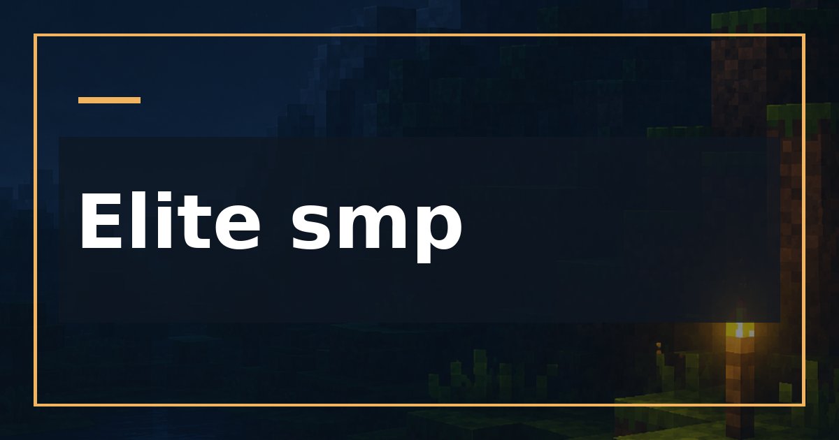 Elite smp | Minecraft Server